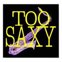 Too Saxy posters