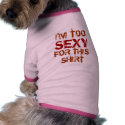 TOO SEXY pet clothing