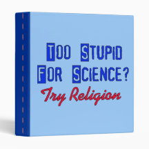 Too Stupid For Science Binder