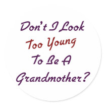 Too Young Grandma Sticker