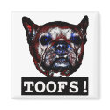 Toofs! Magnet