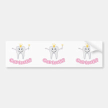 Tooth fairy got teeth bumper stickers