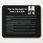 Top 10 Reasons to Hire a S.A.H.M. Mouse Pads
