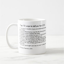 Top 10 ways to tell you’re a CNA Mugs