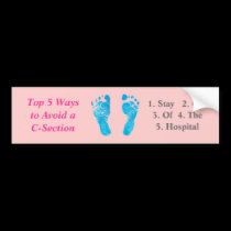 Top 5 Ways to Avoid a C-Section / Footprint bumper stickers