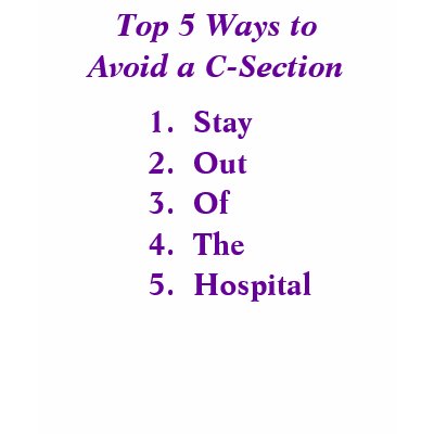 c section pics. Top 5 Ways toAvoid a C-Section