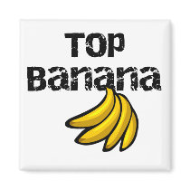 Top Banana Tshirts and Gifts Magnet
