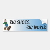 TOP Big Shoes Big World bumper stickers