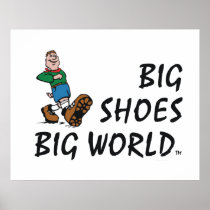 TOP Big Shoes Big World posters