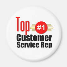 Top Customer Service Rep Magnets