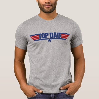 Top Dad Tee Shirt
