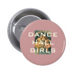 TOP Dance Hall Girls Pinback Button