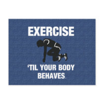 TOP Exercise Til Your Body Behaves postcards