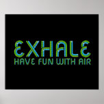 TOP Exhale Poster