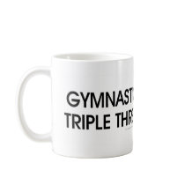 TOP Gymnastics Triple Threat (W) Coffee Mugs