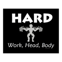 TOP Hard Work Head Body Posters
