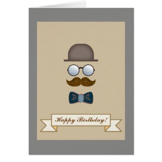 Top Hat, Moustache, Glasses and Bow Tie Birthday Cards