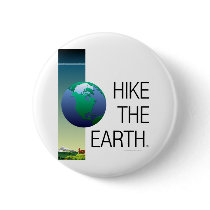 TOP Hike The Earth Pinback Button
