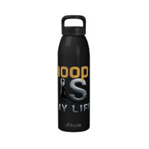 TOP Hoops Is My Life Reusable Water Bottles