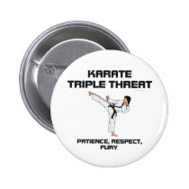 TOP Karate Slogan Pinback Button