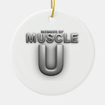 TOP Muscle University ornaments