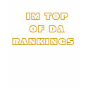 top of da rankings - Customized t-shirts