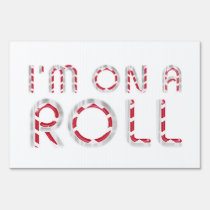 TOP On A Roll yard signs