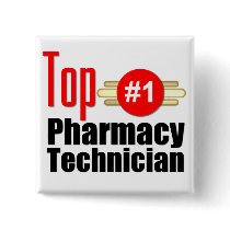 Top Pharmacy Technician Pinback Buttons