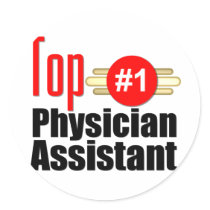 Top Physician Assistant Round Sticker