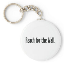 TOP Reach for the Wall Key Chain