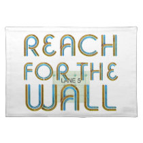 TOP Reach for the Wall Place Mats