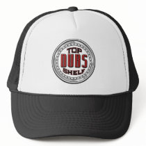 Top Shelf Dubs Hat by kjyoest Top Shelf Dubs Hat