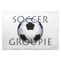 TOP Soccer Groupie placemats
