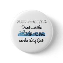 TOP Surf Mantra buttons by teepossible TOP Surf Mantra buttons
