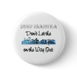 TOP Surf Mantra Pin