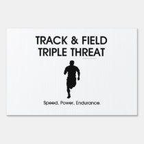 TOP Track Triple Threat yard signs