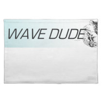 TOP Wave Dude placemats