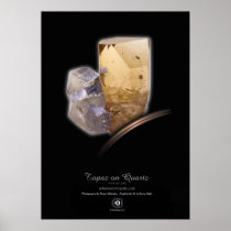 TOPAZ ON QUARTZ POSTERS