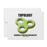 Topology Requires A Twisted Imagination (Toroid) Custom Invitation