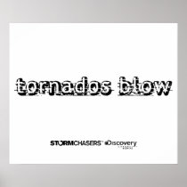 Tornados Blow Poster