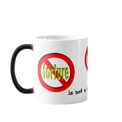Torture is not a family value. coffee mugs by webcarve