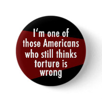 Torture is Still Wrong buttons