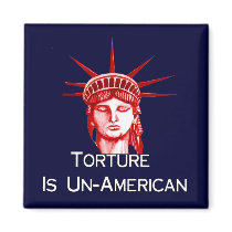 Torture Is Un-American magnets
