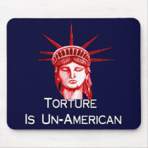 Torture Is Un-American mousepads by orsobear Torture Is Un-American mousepads