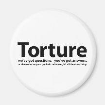 Torture - we've got questions, you've got answers refrigerator magnets