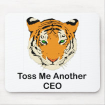 Toss Me Another CEO mousepads