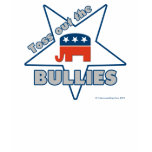 Toss Out the Republican BULLIES t-shirts