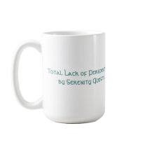 Total Lack of Perspective Mug