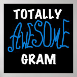 Totally Awesome Gram Blue Tshirts and Gifts Poster