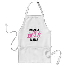Totally Awesome Nana Pink T shirts and Gifts Apron
